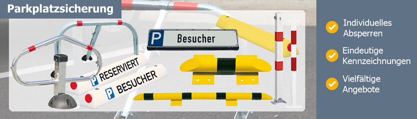 Parkplatzsicherungen in Markenqualität