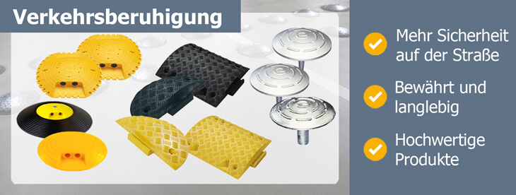 Produkte zur Verkehrsberuhigung Produkte zur Verkehrsberuhigung