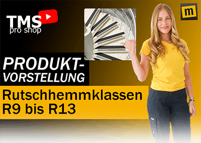 Produktvorstellung: Rutschhemmklassen R9 bis R13